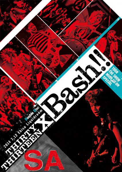 THIRTY×THIRTEEN BASH!! -TOUR THE SHOW MUST GO ON SPECIAL-